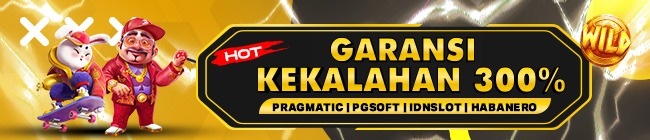 BONUS NEW GARANSI KEKALAHAN 300%